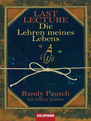 cover image of Last Lecture--Die Lehren meines Lebens